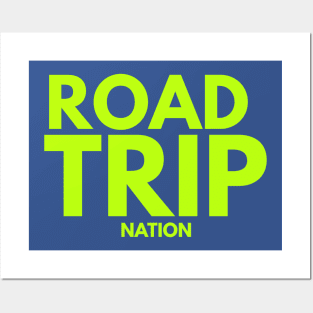 Road Trip Nation (fluorescent green) Posters and Art